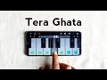 Tera Ghata | Easy Tune