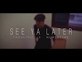 TARVETHZ x Nur$etime - See ya later [Prod.NINO]  (Official Music Video)