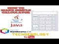 Creating a Calculator in Java Using Netbeans | TechDenology