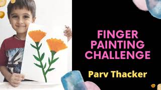 Finger Painting Challenge | Easy Flower Painting for Kids