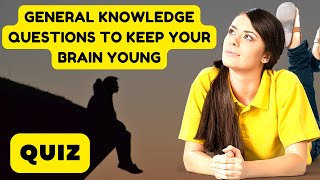 General Knowledge Quiz To Keep Your Brain Young| Daily Trivia