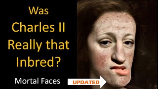 Was Charles II of Spain Really THAT Inbred?