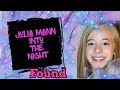 Julia Mann into the night