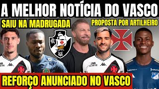 SAIU NA MADRUGADA! A MELHOR NOTÍCIA DO VASCO! REFORÇO ANUNCIADO! PROPOSTA POR ARTILHEIRO COLOMBIANO