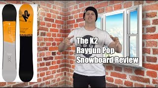 The K2 Raygun Pop Snowboard Review