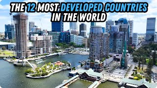 12 Most Developed Countries to Live in the World 2024