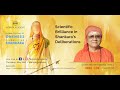 GFO2020: Scientific Brilliance in Shankara's Deliberations by Swami Nirviseshananda Tirtha