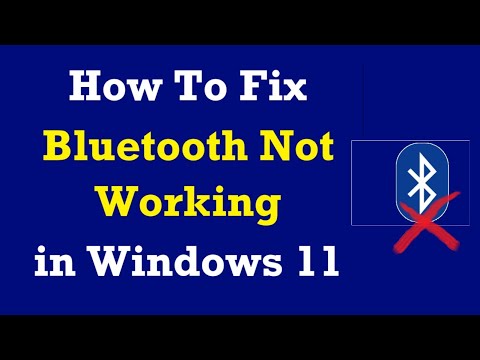 How To Fix Bluetooth Not Working in Windows 11