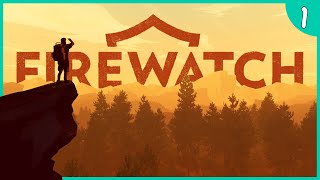 From Heartbreaking to Terrifying In 40 Minutes | Firewatch [Blind] | 1