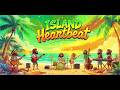 Island Heartbeat (Chill Reggae Song)