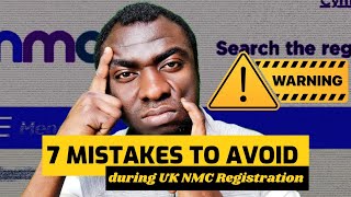 7 MISTAKES TO AVOID DURING YOUR UK NMC REGISTRATION