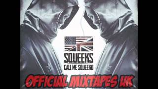 SQUEEKS - STAY SCHEMIN [CALL ME SQUEEKO]