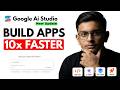 Google AI Studio Just Changed App Building Forever