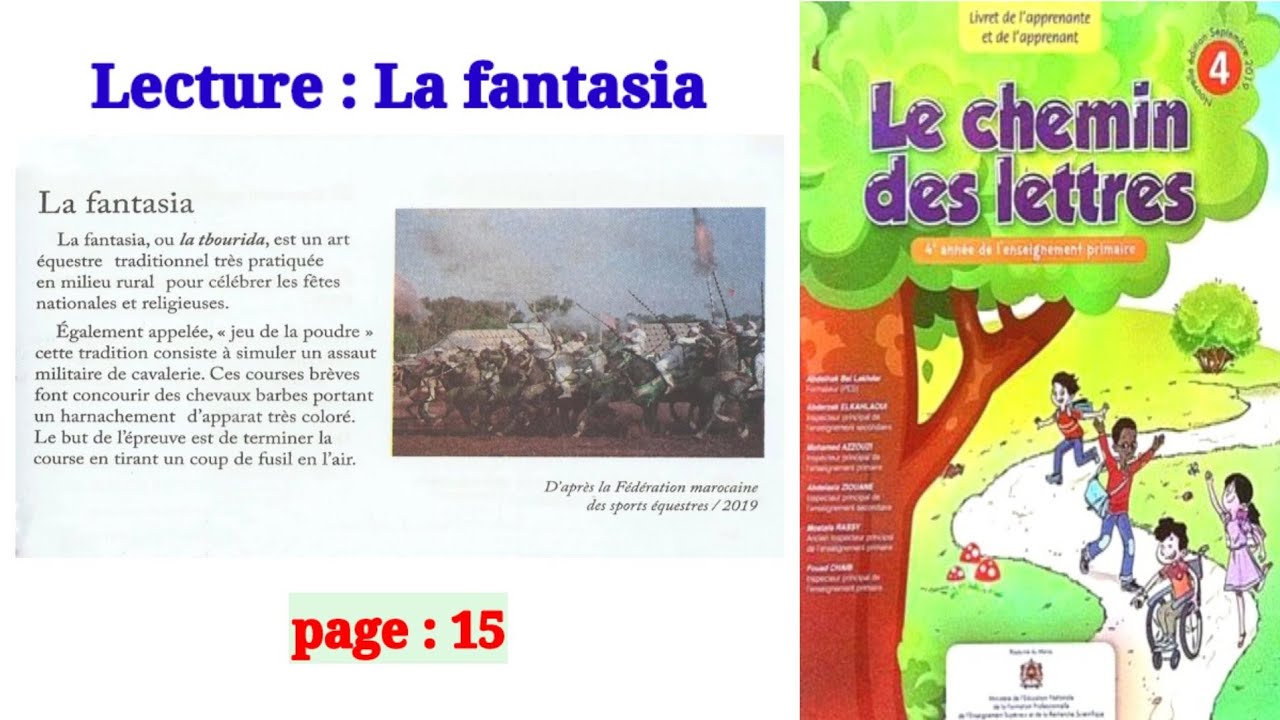 Lecture : La Fantasia / Unité 1 / Semaine 2 / Page : 15 / Le Chemin Des ...