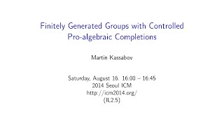 ICM2014 VideoSeries IL2.5: Martin Kassabov on Aug16Sat