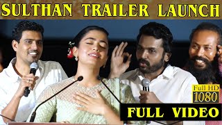Sulthan Trailer Launch Function Full Video |  Karthi | Rashmika | Vivek Mervin | Bakkiyaraj Kannan