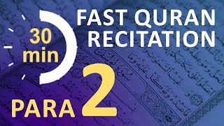 Para 2: Fast & Beautiful Recitation of Quran Tilawat (One Para in  30 Mins.)