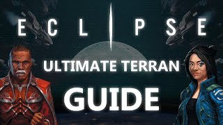 Terran Guide | Eclipse: Second Dawn for the Galaxy