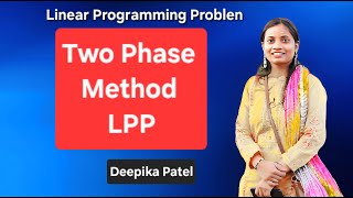 Two phase method LPP | Two phase simplex method | 2025 |