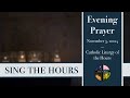 11.5.24 Vespers, Tuesday Evening Prayer of the Liturgy of the Hours