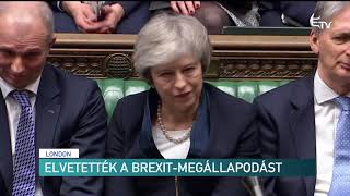 Elvetették a Brexit-megállapodást – Erdélyi Magyar Televízió