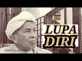 LUPA DIRI..ALFADHIL USTAZ HAJI MOKHTAR