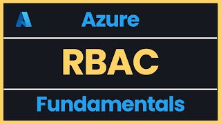 Azure Role Based Access Control (RBAC)