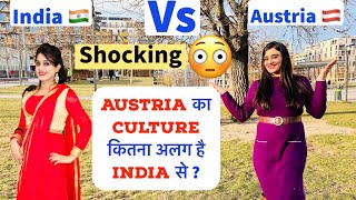 Austria Culture Vs Indian Culture | Austrian Culture Differences | Austria Culture Shock