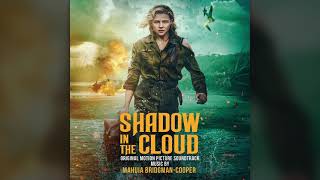 Mahuia Bridgman-Cooper - Shadow In The Cloud - Shadow In The Cloud Soundtrack Preview