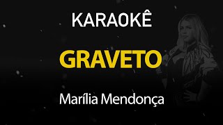 Graveto - Marília Mendonça (Karaokê Version)