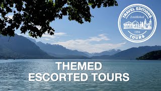 UK + European Escorted Tours (over 150 tours) with Travel Editions