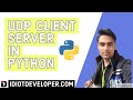 UDP Client Server in Python | Socket Programming in Python