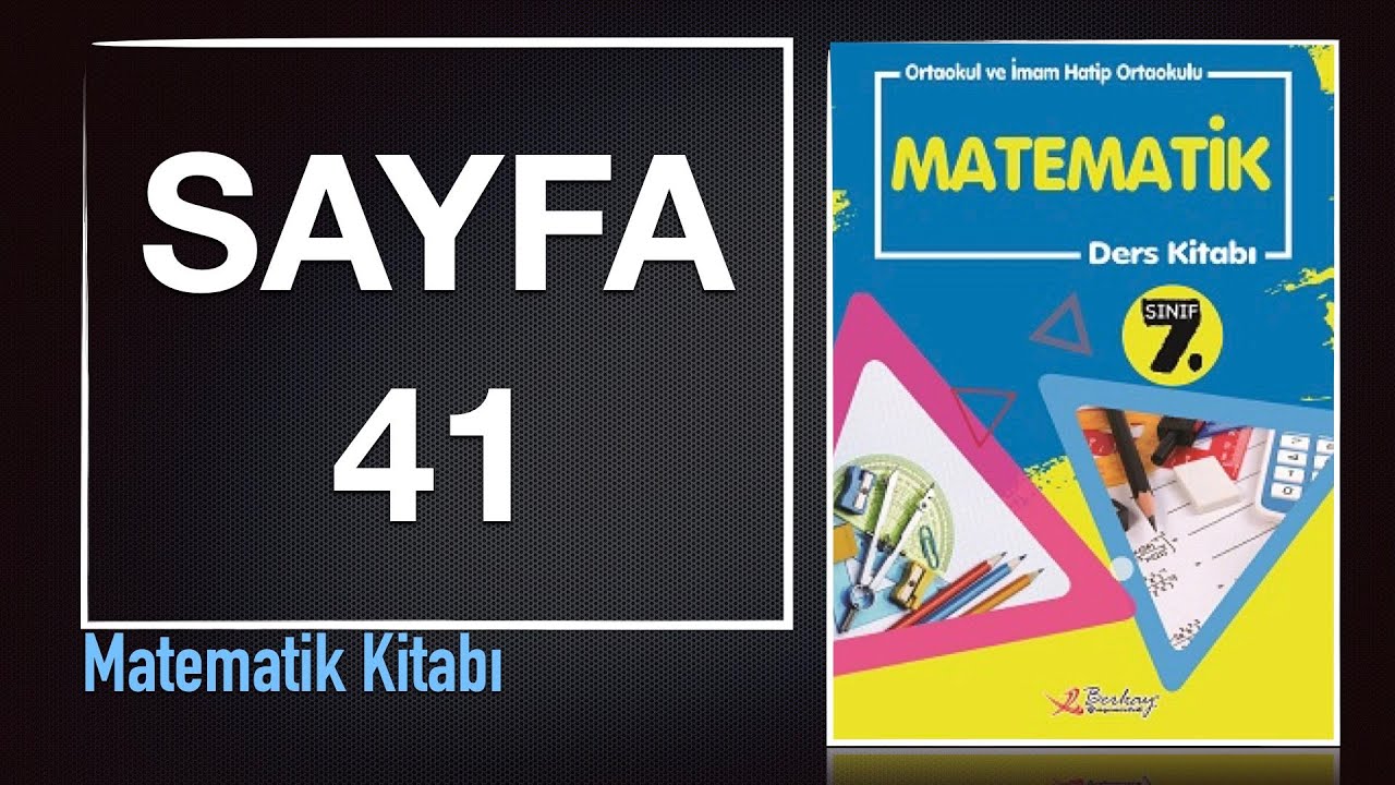 7. Sınıf Matematik Ders Kitabı BERKAY YAYIN Sayfa 41 Cevapları - YouTube