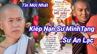 Sư Minh Tuệ Sư Minh Tạng Sư An Lạc Kiếp Nạn Đầu Năm.  Đã Tìm Ra Kẻ  Hại Phá Đoàn