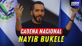 Cadena Nacional del Presidente Nayib Bukele