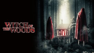 Witch of the Woods (2022) | Full Horror Movie | Douglas Rouillard | Bryn Berg