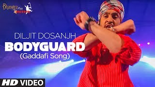 "Diljit Dosanjh (Gaddafi Song) Bodyguard " | Bhangra Paa Mitra | Official Video | Parmod Sharma Rana