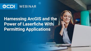 Laserfiche Tutorial: Harnessing ArcGIS and the Power of Laserfiche With Permitting Applications