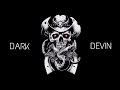 Dark Devin - (Bazaar vs Brutal) Remix