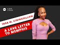 Memphis - Tara M. Stringfellow | A Word on Words | NPT