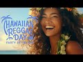 Hawaiian Reggae Day – Party in the Sun | Beach Vibes, Chill Party Music, Island Reggae