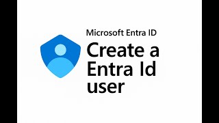 How to Create a New User in Microsoft Entra ID | Azure Portal Lab