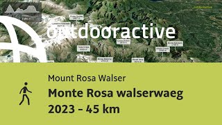 Monte Rosa walserwaeg 2023 - 45 km