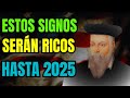 ¡Nostradamus Predijo que Solo Estos 4 Signos del Zodiaco se Harán RICOS en 2024!