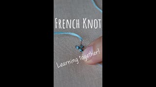 French knot, embroidery for beginners.