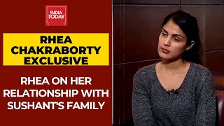 Rhea Chakraborty Speaks On Sushant's Family And Her Relationship With Them