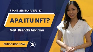 Cara Cuan di NFT - Frans Membahas #37