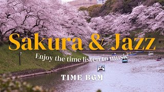 [Playlist] Sakura & Jazz | Relaxing Jazz for Study & Work💗l Café jazz, store , lounge  | TIME BGM