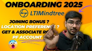 Ltimindtree Onboarding Update 2025 | Joining Bonus | Location Preference | GET \u0026 Associate Role