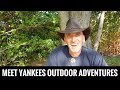 Adventure Community Meet Yankees Outdoor Adventures